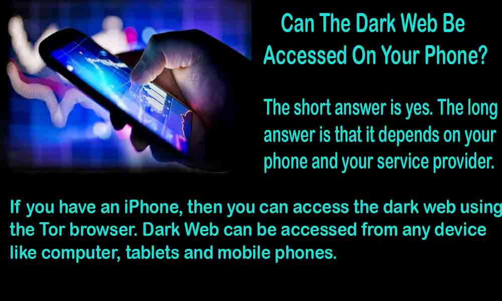 Can Dark Web Be Accessed on Your Phone?