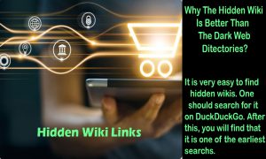 Read more about the article Why the Hidden Wiki Is Better Than Dark Web Directories