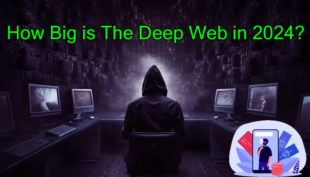  How Big Is The Deep Web In 2024-